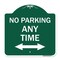 Signmission No Parking Anytime W/ Bidirectional Arrow, Green & White Aluminum Sign, 18" x 18", GW-1818-23777 A-DES-GW-1818-23777 - alternate 1